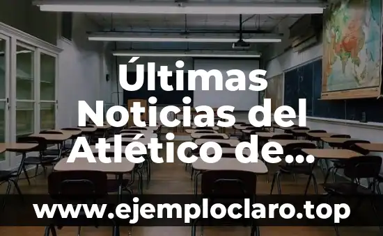 Últimas Noticias del Atlético de Madrid – Actualidad y Entradas de Fútbol