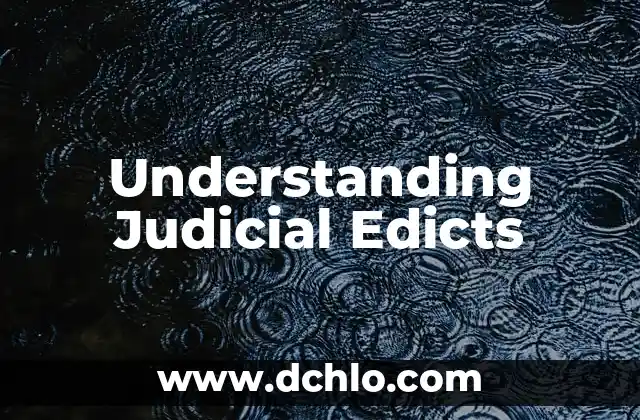 Understanding Sostenimiento 4 Understanding Judicial Edicts