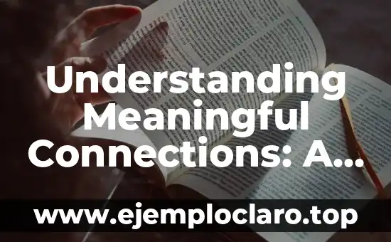 Understanding the Desires of the Flesh: A Deep Dive 6 Understanding Meaningful Connections: A Deep Dive