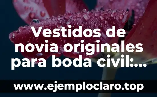 Cortes de Pelo Mujer Corto Moderno: Estilos y Tendencias 4 Vestidos de novia originales para boda civil: Ideas y tendencias para una celebración única