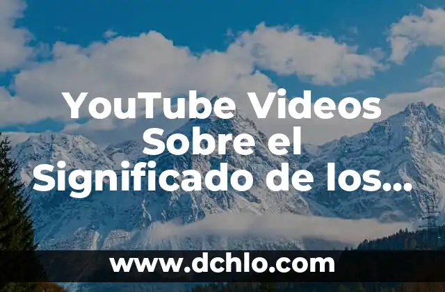 Editar Videos Online sin Marca de Agua: Guía Completa 8 YouTube Videos Sobre el Significado de los Sueños